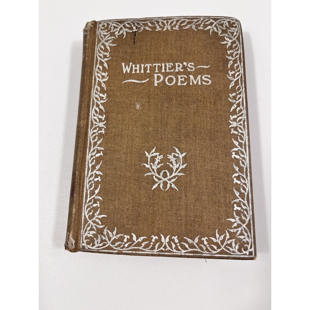 Rare Antique Book Whittier's Poems DH&Co No  Publishing Information or Date